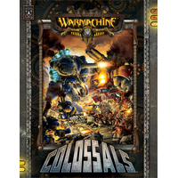 Warmachine Colossals livre couverture souple (anglais) 160 pages Privateer Press ISBN 978-1-933362-85-4