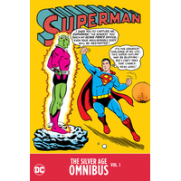 Superman: The Silver Age Omnibus Vol. 1 DC Comics ISBN: 978-1-77952-293-1