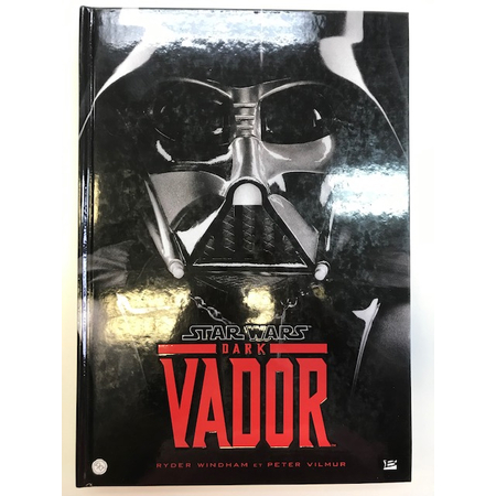 Star Wars Dark Vador HC Français ISBN 978-2-918978-11-4