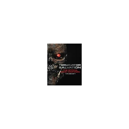 Terminator Salvation - The official movie companion